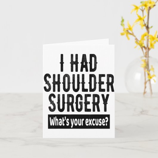 Shoulder Surgery Recovery Quote Funny Get Well Soo カード (黄色い花)