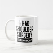 Shoulder Surgery Recovery Quote Funny Get Well Soo コーヒーマグカップ (左)