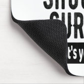 Shoulder Surgery Recovery Quote Funny Get Well Soo マウスパッド (コーナー)