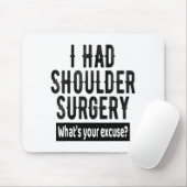 Shoulder Surgery Recovery Quote Funny Get Well Soo マウスパッド (マウス)