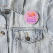 Shout Out for Physician Assistantsボタン 缶バッジ (インサイチュ)