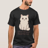 Show Me Your お気に入りの Cat - Cute猫好きデザイン Tシャツ (正面)