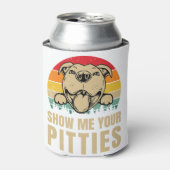Show Me Your Pitties Pitbull Dog Lovers 缶クーラー (缶正面)