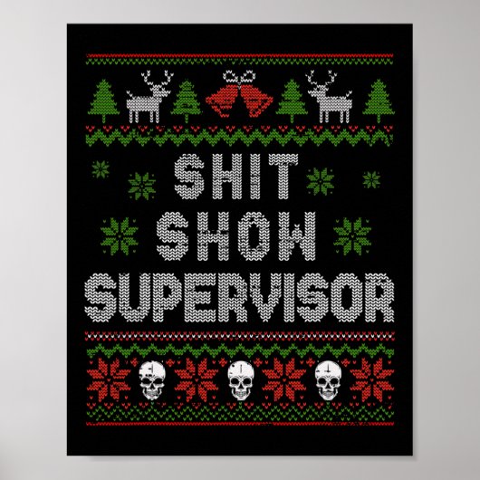 -show supervisorクリスマスセーター醜いおもしろいクリスマス ポスター (正面)