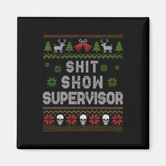 -show supervisorクリスマスセーター醜いおもしろいクリスマス マグネット (正面)