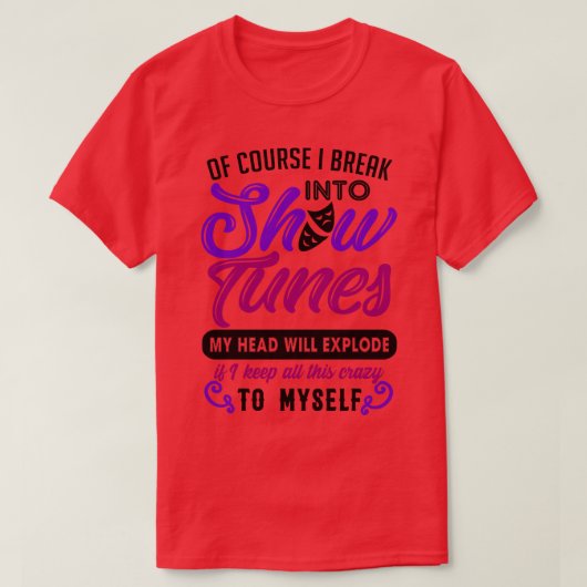 Show Tunes Theaterおたく Tシャツ (デザイン正面)