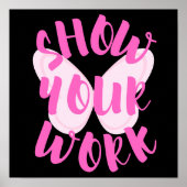 Show You Work Butterfly ポスター (正面)