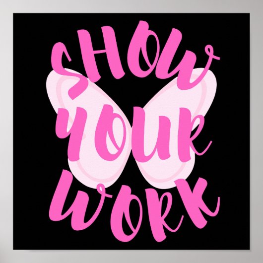 Show You Work Butterfly ポスター (正面)