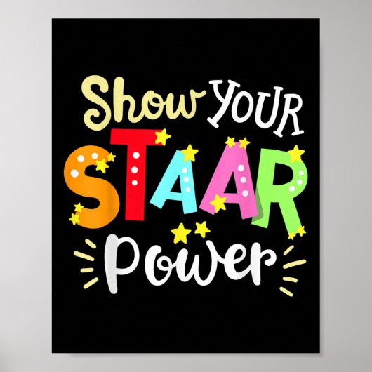 Show Your Staar Wer State Testing Day Exam Student ポスター (正面)