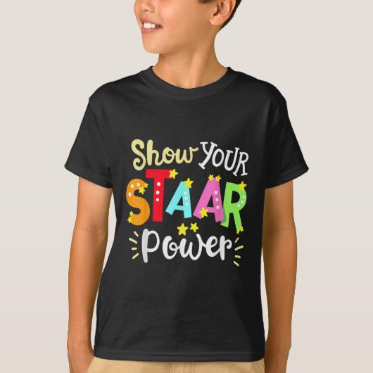 Show Your Staar Wer State Testing Day Exam Student Tシャツ (正面)