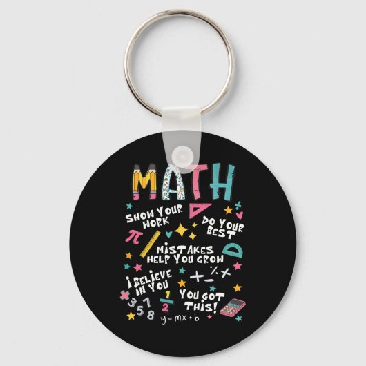 Show Your Work Funny Math Teacher First Day Byck T キーホルダー (正面)