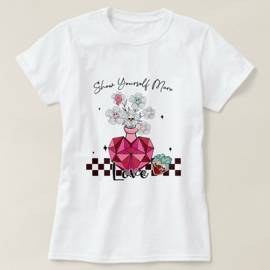 Show Yourself Love Happy Valentines Day Menta Tシャツ (デザイン正面)