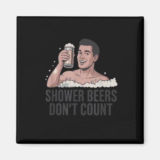 Shower Beers Don’t Count Funny Beer Lover Retro  マグネット (正面)