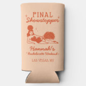Showgirl Final Showstopperバチェロレッテ スリム缶クーラー (裏面)