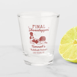 Showgirl Final Showstopper Bachelorette ショットグラス