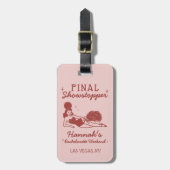 Showgirl Final Showstopper Bachelorette ラゲッジタグ (正面縦)