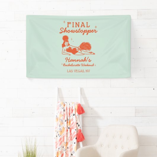 Showgirl Final Showstopper Bachelorette 横断幕 (インサイチュ)