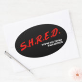 Shred、あなたは十分な懸命を試していない 楕円形シール (封筒)