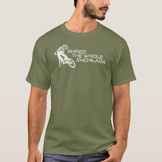 Shred The Whole Enchilada Moab Utah Tシャツ (正面)