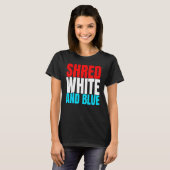 Shred WhiteとBlueは重量挙げエクササイズ Tシャツ (正面フル)