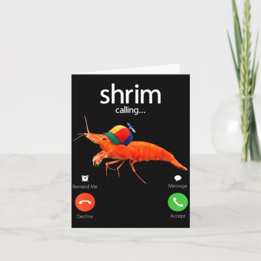 Shrim Is Calling, Misspelled Shrimp Incoming Call カード (正面)