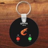 Shrimp Is Calling Funny Meme Mobile Call  キーホルダー (正面)