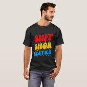 Shtショーベスティーズおもしろい皮肉ことわざ Tシャツ (正面フル)