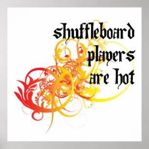 Shuffleboardプレーヤーは熱いです ポスター
