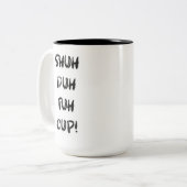 Shuh Duh Fuh Cup – コーヒーカップ (正面左)