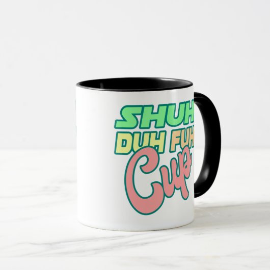Shuh Duh Fuh Cup マグカップ (正面右)