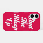「Shut The Bleep Up」iPhoneケース iPhone 16ケース (裏面横)