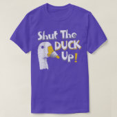 Shut the Duck Up  Tシャツ (デザイン正面)
