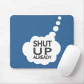 "Shut Up"カラーカスタムモジュール マウスパッド (マウス)