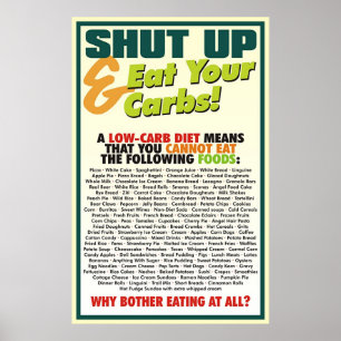 Shut Up & 食べ Your Carbs poster #1 ポスター