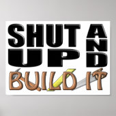 SHUT UP AND BUILD IT (Construction) ポスター (正面)