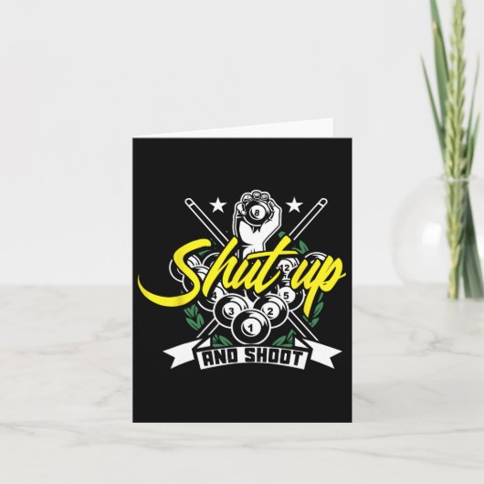 Shut Up And Shoot Funny Pool Billiard Snooker Gift カード (正面)