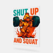 Shut Up And Squat アクリルサイン (傾斜)