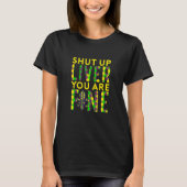Shut Up Liver You Are Fine Funny Drinking Mardi Gr Tシャツ (正面)