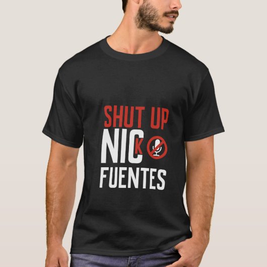 Shut Up, Nick Fuentes , No Platform for Hate Tシャツ (正面)