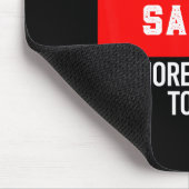 Shut Up Sarah No More From You Today Sarah  マウスパッド (コーナー)