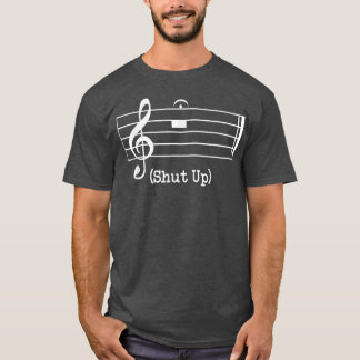 Shut Up Sound Music Note  Tシャツ