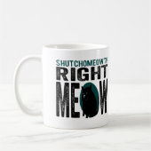 ShutchoMEOWthの右の猫の鳴き声-おもしろいな子猫猫 コーヒーマグカップ (左)