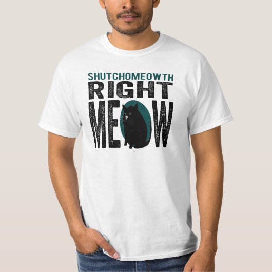 ShutchoMEOWthの右の猫の鳴き声-おもしろいな子猫猫 Tシャツ (正面)