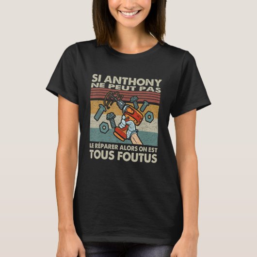 Si Anthonyそれを修復できない場合は、我々は全てFoutus Tシャツ (正面)