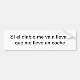 Si el Diablo私VA llevar バンパーステッカー