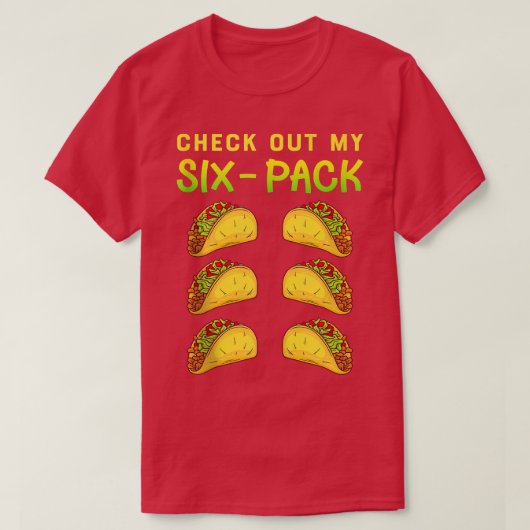 Si Pack Tacos Absをチェックおもしろいアウト Tシャツ (デザイン正面)