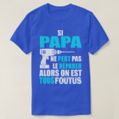 Si papa ne peut pas le rpairer tシャツ (デザイン正面)