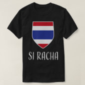 Si Racha, Thailand - Prathet Thai  Tシャツ (デザイン正面)