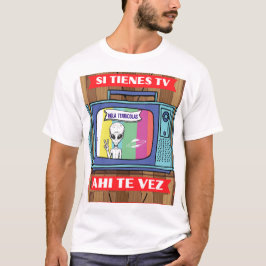 si tienes tv ahi te vezエイリアンTシャツ Tシャツ