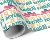 Si tu le revends je le saurai ラッピングペーパー (ロールコーナー)